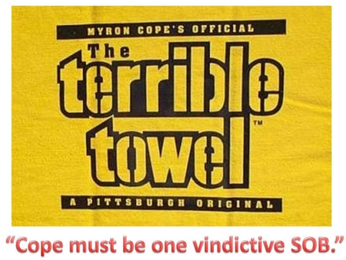 Pittsburgh Terrible Towel, Myron Cope