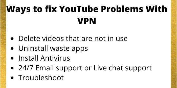 Ways to fix YouTube Problems With VPN